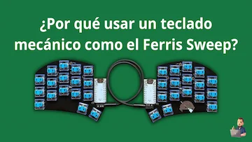 ¿Por qué usar un teclado mecánico como el Ferris Sweep? logo